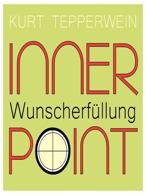 cover image of Inner Point--Wunscherfüllung